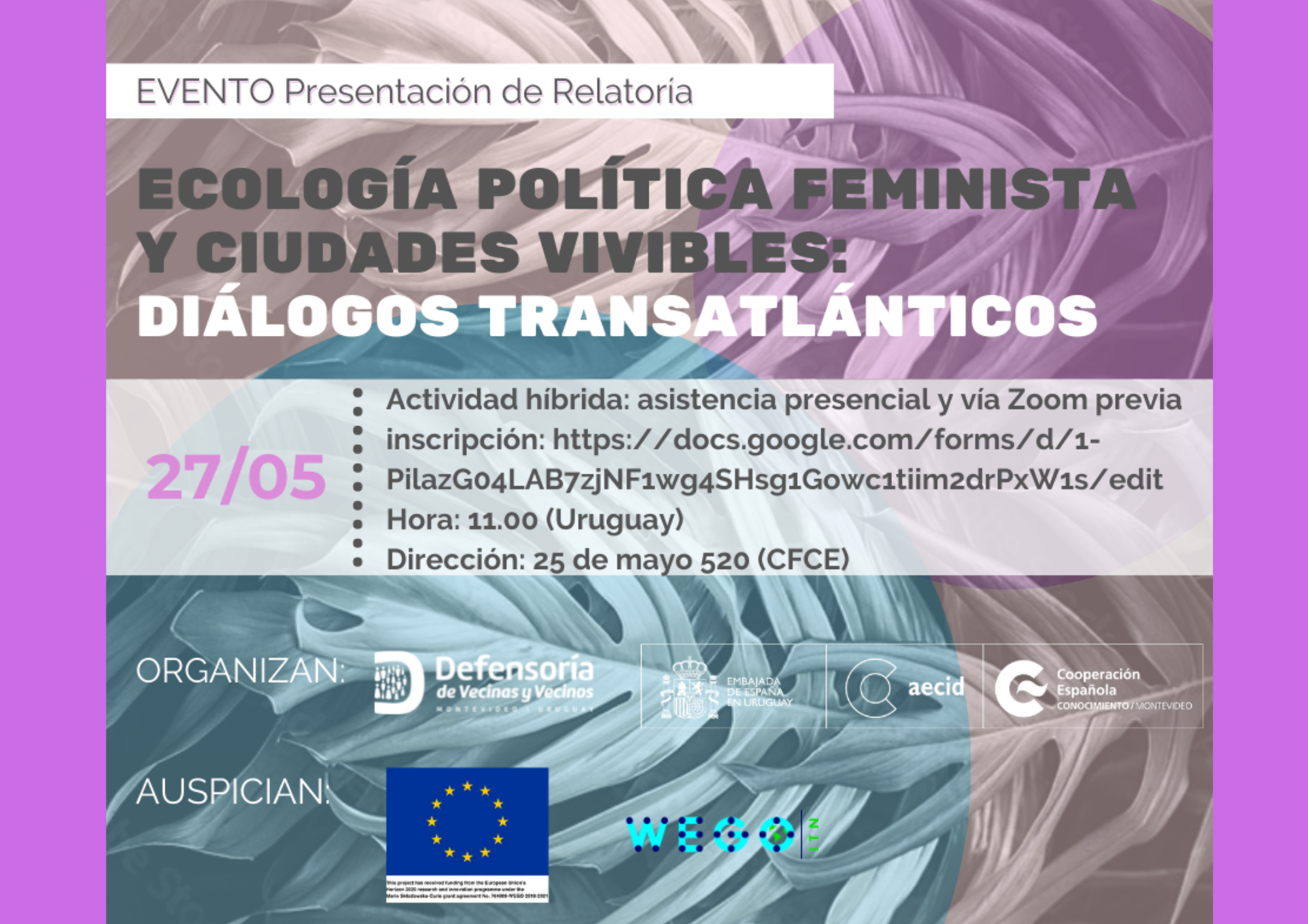 Presentación de la relatoría, "Ecología Política Feminista y Ciudades Vivibles: Diálogos Transatlánticos"