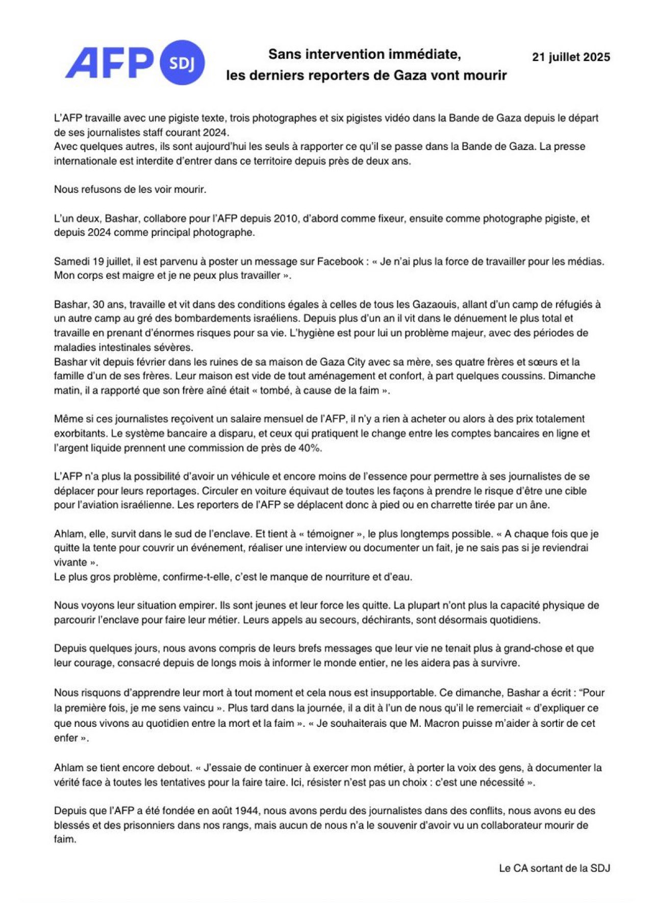  Los testimonios que recoge la agencia dan cuenta de una realidad desgarradora. Bashar, de 30 años, vive entre las ruinas de su casa en Ciudad de Gaza, sin comida ni asistencia médica. Su hermano murió recientemente de hambre. Ahlam, otra colaboradora, advierte desde el sur que no puede acceder ni siquiera a agua potable.