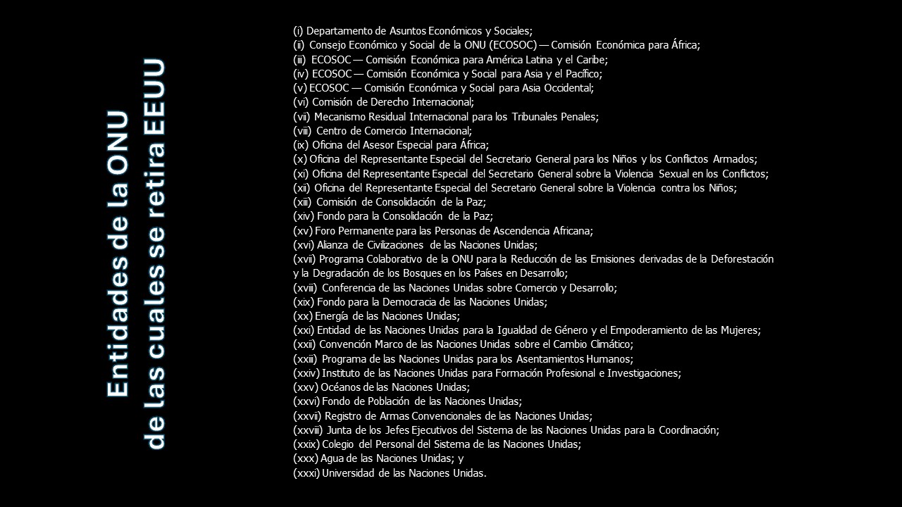Entidades de ONU de las cuales se retiran los EEUU