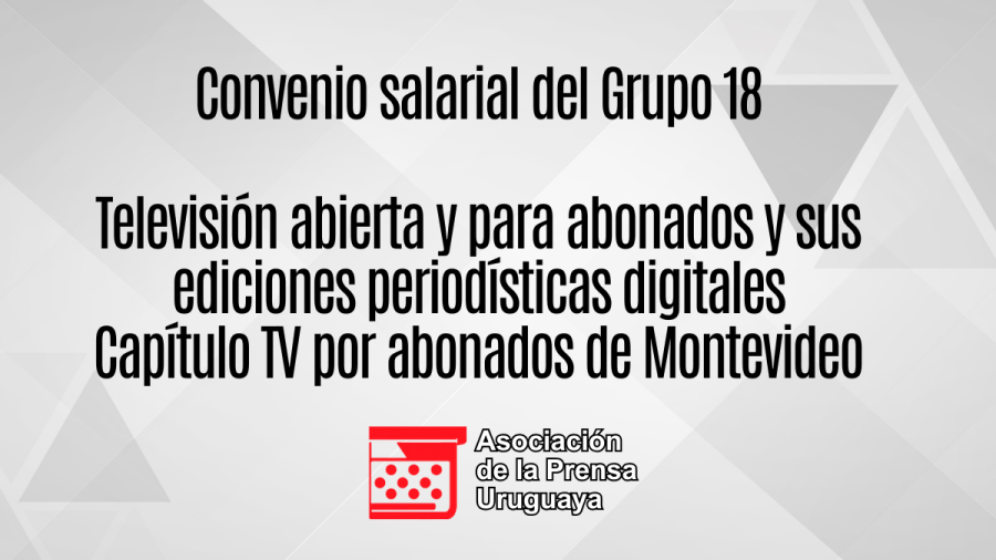 Se encuentra disponible el convenio salarial correspondiente al Grupo 18, subgrupo 04, capítulo “Televisión por abonados de Montevideo”, acordado en el ámbito del Consejo de Salarios para el período de vigencia establecido.