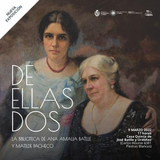 ¨De ellas dos¨ Museo Histórico Nacional. Quinta de Batlle