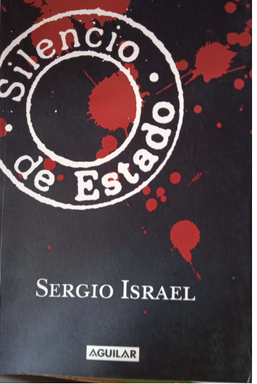 Silencio de Estado Sergio Israel