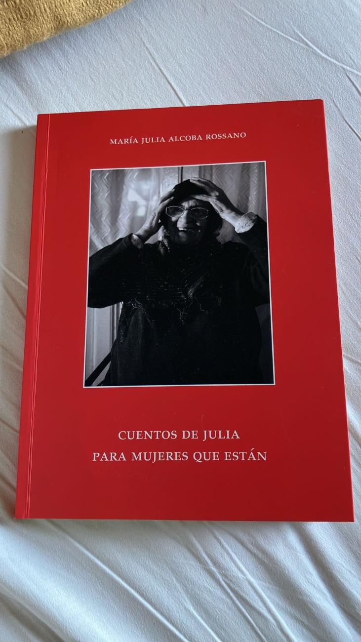Libro Cuentos de Julia para mujeres que están, de María Julia Alcoba Rossano
